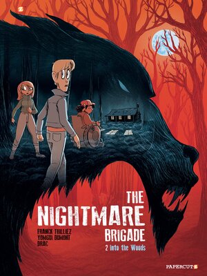 cover image of The Nightmare Brigade #2--Into the Woods